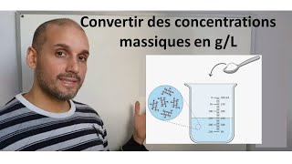 Convertir des concentrations massiques en gL [upl. by Segroeg]