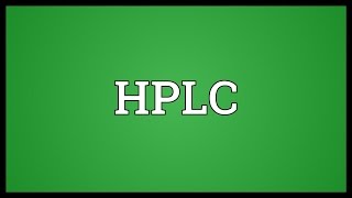 HPLC Meaning [upl. by Corkhill]