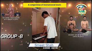 B0015 smeet shah स्मीत शाह shrivanichannel instrumental [upl. by Alcus]