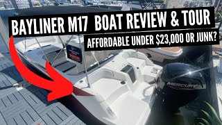 Bayliner M17 Review amp Boat Tour  Best Starter Boat [upl. by Moran]