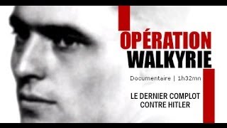 Opération Walkyrie le complot contre Hitler  Documentaire [upl. by Behlau576]