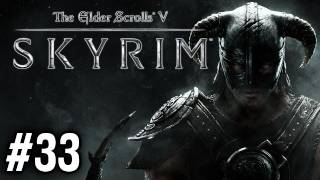 Stephen Plays Skyrim 33 [upl. by Snah674]