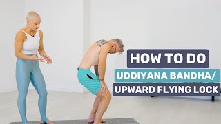 How to do Uddiyana Bandha  Upward Flying Lock or Abdominal Lift [upl. by Ymmat]