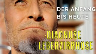 Leberzirrhose von Anfang bis heute Folge 53 [upl. by Nosmirc]