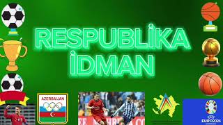 Respublika İdman 06092024 [upl. by Otrebogir]