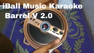 IBall Music Karaoke Barrel V 20 Bluetooth Portable Speaker Unboxing [upl. by Naimerej]