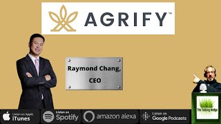 Fireside Chat with Agrifys CEO Raymond Chang Growing Inside The Box [upl. by Chappelka142]