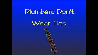 Plumbers Dont Wear Ties  Main Theme 10 Hours n 3 mins [upl. by Yud748]