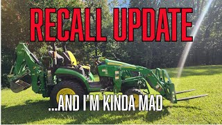 John Deere 1023e 1025r 2025r Recall UPDATE [upl. by Anad167]