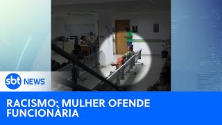 Racismo Mulher recusa atendimento de funcionária em Defensoria Pública  SBTNewsnaTV 071124 [upl. by Otaner]