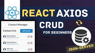 React Axios CRUD with JSON SERVER  ReactJS Axios REST API  React Tutorials for Beginners [upl. by Shumway261]