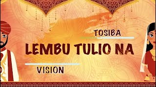 Lembur Tole Tosiba Ft Vision amp Mahdi Razza  Official Lyrical Video [upl. by Oneill]