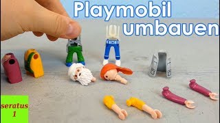 Playmobil Figuren umbauen und selber gestalten seratus1 DIY Video Sammlung [upl. by Ycnaffit957]