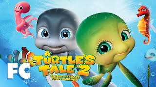 A Turtles Tale 2 Sammys Escape From Paradise  Full Animated Adventure Movie  Family Central [upl. by Mortensen190]