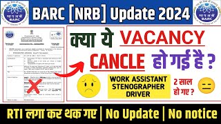 Barc Work Assistant Exam 2024  BARC Work Assistant Exam update  BARC NRB Update 2024  BARC NRB [upl. by Atnahs786]