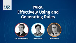 SANS Webcast  YARA  Effectively using and generating rules [upl. by Norbert]