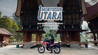 Menyusur ke Utara  EPS 1 Touring dari Makassar ke Tana Toraja [upl. by Kobe]