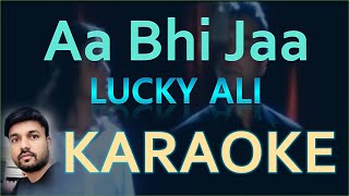 Aa Bhi Jaa Karaoke with Lyrics Original Track [upl. by Janeczka]