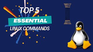 Top 5 Essential Linux Commands Every User Should Know [upl. by Adiaroz]