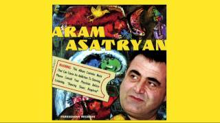 Aram Asatryan  Manushak im yar [upl. by Cris110]