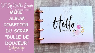 MINI ALBUM COMPTOIR DU SCRAP DT SYBELLA SCRAP [upl. by Nolyaw731]