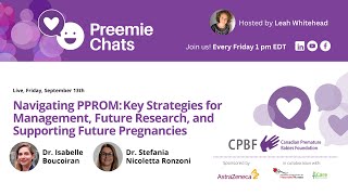 LIVE Preemie Chats  Navigating Preterm Premature Rupture of Membranes PPROM [upl. by Aliber]