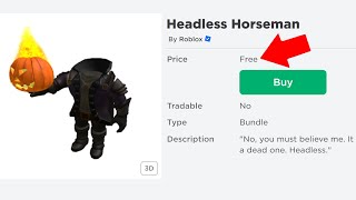 ROBLOX JUST MADE HEADLESS HORSEMAN FREE [upl. by Maharba]