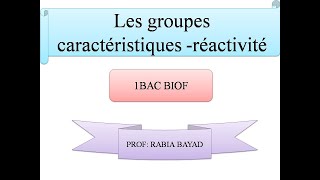 1BAC les groupes caractéristiques partie1 [upl. by Ellis]