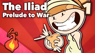 The Iliad  Prelude to War  Greek  Extra Mythology  Part 1 [upl. by Ellebana890]