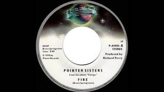 1979 HITS ARCHIVE Fire  Pointer Sisters a 2 recordstereo 45 [upl. by Bluma247]