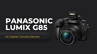 Panasonic Lumix G85 Vlogging Cameras Review 2023 [upl. by Laeno]