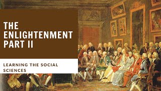 Age of Enlightenment Part 2 Rousseau Adam Smith Montesquieu Beccaria amp More [upl. by Marilin]