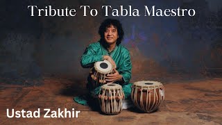 Tribute To Tabla Maestro ustad zakhir tabla maestro world artist rip tribute missyou [upl. by Ayisan538]