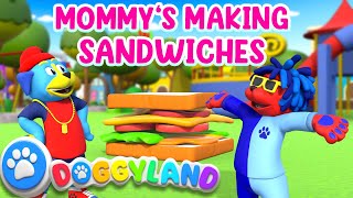 Mommys Making Sandwiches  Doggyland Kids Songs amp Nursery Rhymes by Snoop Dogg [upl. by Rosinski]