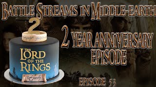 Middleearth SBG  LIVE BSIME Stream  Ep 53  2 Year anniversary free for all [upl. by Rednaxela]