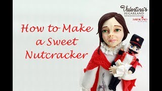 How to make a Fondant Nutcracker [upl. by Aviv98]