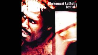 Bhekumuzi Luthuli  Best Of Full Album [upl. by Hindu945]