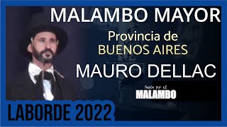 ðŸ”¹LABORDE 2022 Malambo Mayor MAURO DELLAC  Provincia de BUENOS AIRES [upl. by Gambell222]