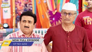 FULL EPISODE 4202 Gokuldhamvasiyo ko Sata Raha hai Dar Taarak Mehta Ka Ooltah Chashmah [upl. by Heyes]