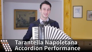 Tarantella Napoletana  Accordion Performance [upl. by Ardnazil573]