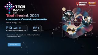 CU Tech Invent 2024  Chandigarh University [upl. by Cohin]