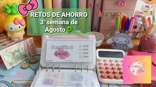 RETOS DE AHORRO 3°semana de Agosto 💖🍀☺️sistemadesobres bajopresupuesto [upl. by Tiphane]