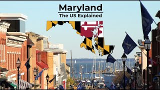 Maryland  The US Explained [upl. by Hairem695]