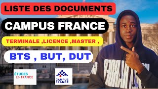 CAMPUS FRANCE 20252026  Les documents à fournir Terminale Licence  BTS BUTDUT Master [upl. by Hammock731]