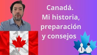 Mi Plan de trabajo en Canadá  Mi historia preparación y consejos [upl. by Nylcsoj831]