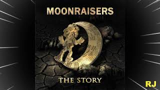 Moonraisers  The Story [upl. by Holihs]