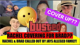 RACHEL amp BRAD CALLED OUT BY JAYS ALLEGED FAMILY MEMBER  RACHEL COMMENT THAT GOT DELETED [upl. by Lleumas]