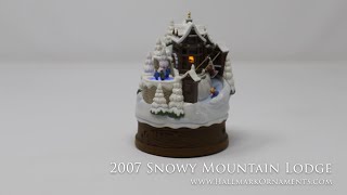 Hallmark 2007 Snowy Mountain Lodge [upl. by Roinuj77]