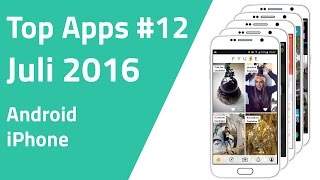 Die besten Apps Juli 2016  Android amp iPhone [upl. by Leba]