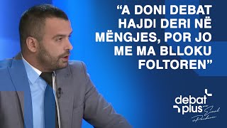 “A doni debat hajdi deri në mëngjes por jo me ma blloku foltoren” quotO ju spo shkoni hiçquot Rexhaj [upl. by Cud982]